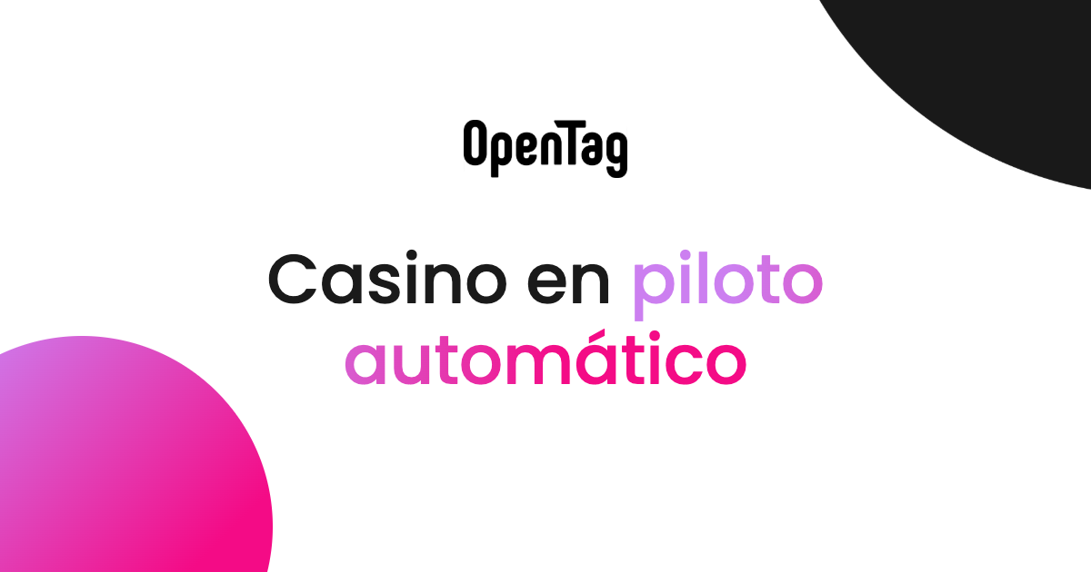 Curaduría del lobby de casino en piloto automático: cómo OpenTag mantiene el lobby siempre fresco
